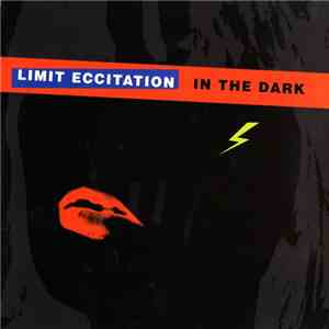 Limit Eccitation - In The Dark