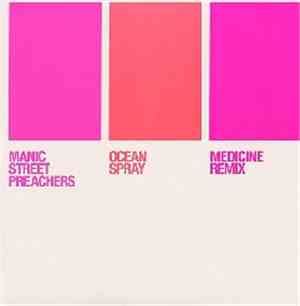 Manic Street Preachers - Ocean Spray (Medicine Remix)