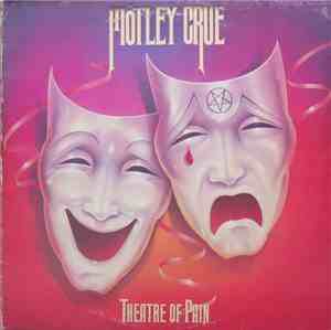 Mötley Crüe - Theatre Of Pain