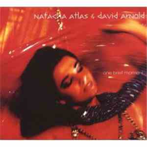 Natacha Atlas & David Arnold - One Brief Moment