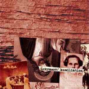 Nekrasov / Humiliation - Nekrasov/Humiliation