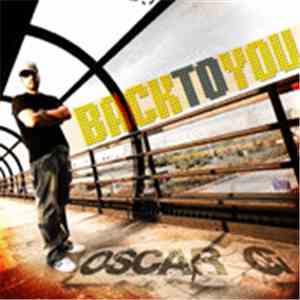 Oscar G Feat. Tamara Wallace - Back To You