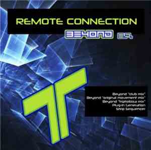 Remote Connection - Beyond E.P.