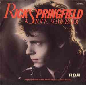 Rick Springfield - Love Somebody