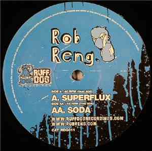 Rob Reng - Superflux / Soda