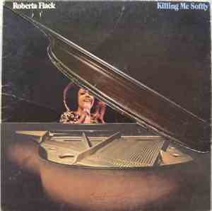 Roberta Flack - Killing Me Softly