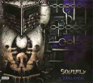 Soulfly - Enslaved