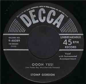 Stomp Gordon - Oooh Yes! / Please Don't Pass Me By
