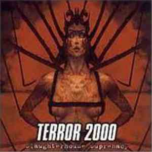Terror 2000 - Slaughterhouse Supremacy