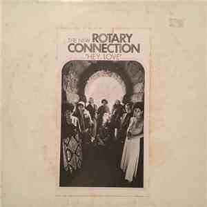 The New Rotary Connection - Hey, Love