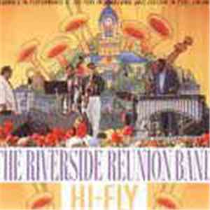 The Riverside Reunion Band - Hi-Fly