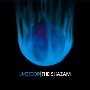 The Shazam - Meteor