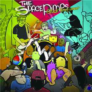 The SpacePimps - Stuck Here Forever