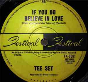 The Tee-Set - If You Do Believe In Love