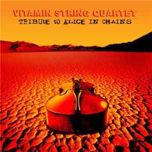 The Vitamin String Quartet - Tribute To Alice In Chains