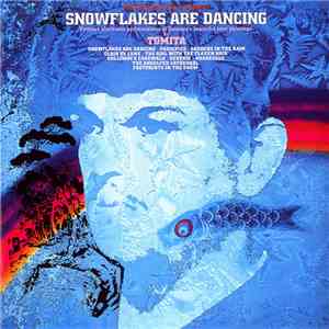 Tomita - Snowflakes Are Dancing