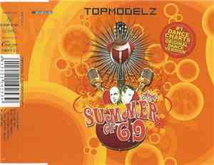 Topmodelz - Summer Of 69