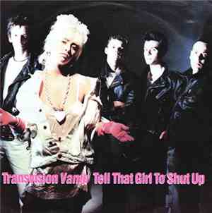 Transvision Vamp - Tell That Girl To Shut Up