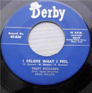 Trudy Richards - I Believe What I Feel / Bye Bye Blackbird