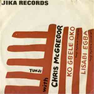 Tunji With Chris McGregor - Ko Gbele Oko