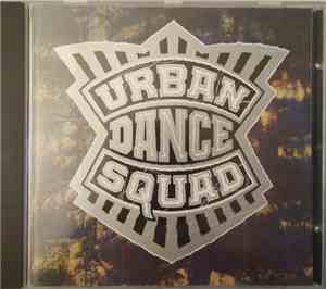 Urban Dance Squad - Mental Floss For The Globe