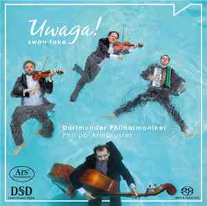 Uwaga! / Dortmunder Philharmoniker, Philipp Armbruster - Swan Fake