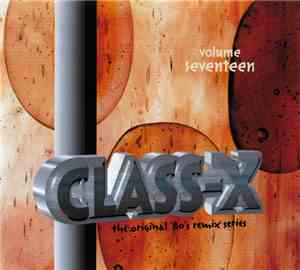 Various - Class-X - Volume Seventeen