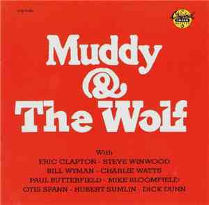Various - Muddy & The Wolf
