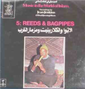Various - Music In The World Of Islam, 5 : Reeds & Bagpipes