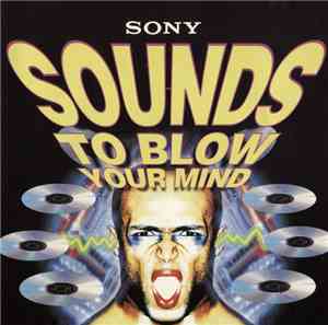 Various - Sounds To Blow Your Mind