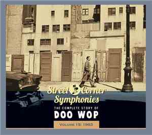 Various - Street Corner Symphonies Volume 15: 1963