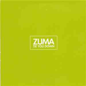 Zuma  - Tie You Down