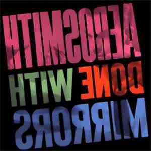 Aerosmith - Done With Mirrors