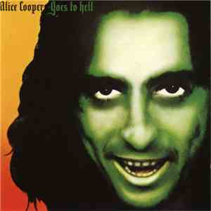 Alice Cooper  - Alice Cooper Goes To Hell