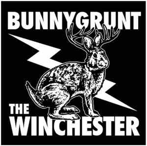 Bunnygrunt, The Winchester - The Worst Of Both Worlds