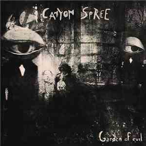 Canyon Spree - Garden Of Evil