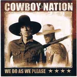 Cowboy Nation - We Do As We Please