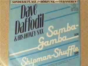 Dave Daffodil & His Honey Sax - Samba-Gamba / Shipman-Shuffle