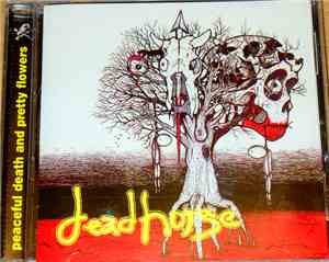 Dead Horse - Peaceful Death and Pretty Flowers