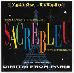 Dimitri From Paris - Sacrebleu