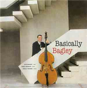 Don Bagley - Basically Bagley