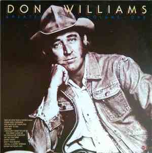 Don Williams  - Greatest Hits - Volume One