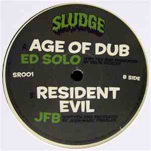 Ed Solo / JFB - Age Of Dub / Resident Evil