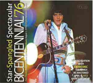 Elvis Presley - Star-Spangled Spectacular Bicentennial ’76