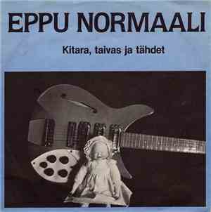 Eppu Normaali - Kitara, Taivas Ja Tähdet