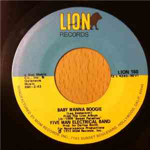 Five Man Electrical Band - Baby Wanna Boogie