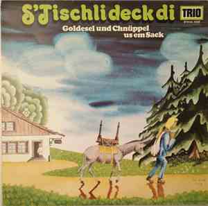 Gebrüeder Grimm, Werner Zeindler - s'Tischli Deck Di (Goldesel Und Chnüppel Us Em Sack)