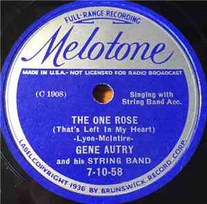Gene Autry And His String Band / Gene Autry And Jimmy Long - The One Rose ( ...