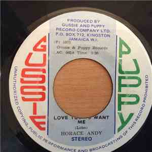 Horace Andy - Love You To Want Me
