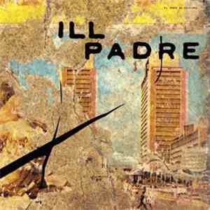 Ill Padre - Certified Latin Breaks Vol.1
